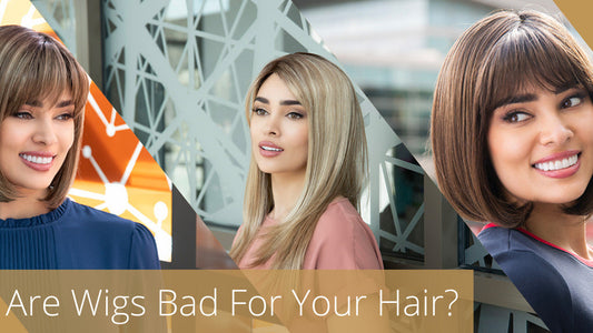 Are Wigs Bad For Your Hair?